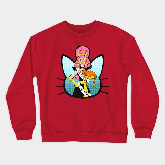 CAT MOM REALNESS Crewneck Sweatshirt by JIVe